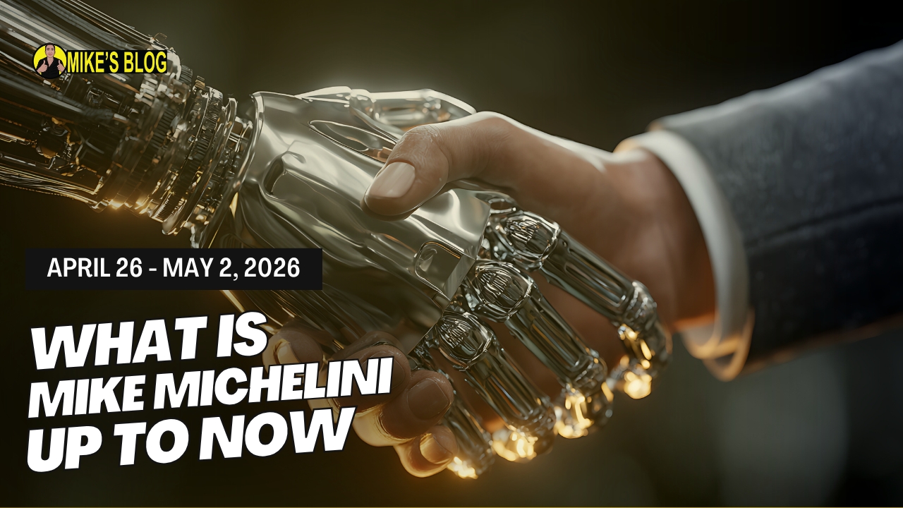 What Is Mike Michelini Up To Now: April 26 – May 2, 2026